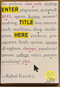 ARC Enter Title Here by Rahul Kanakia