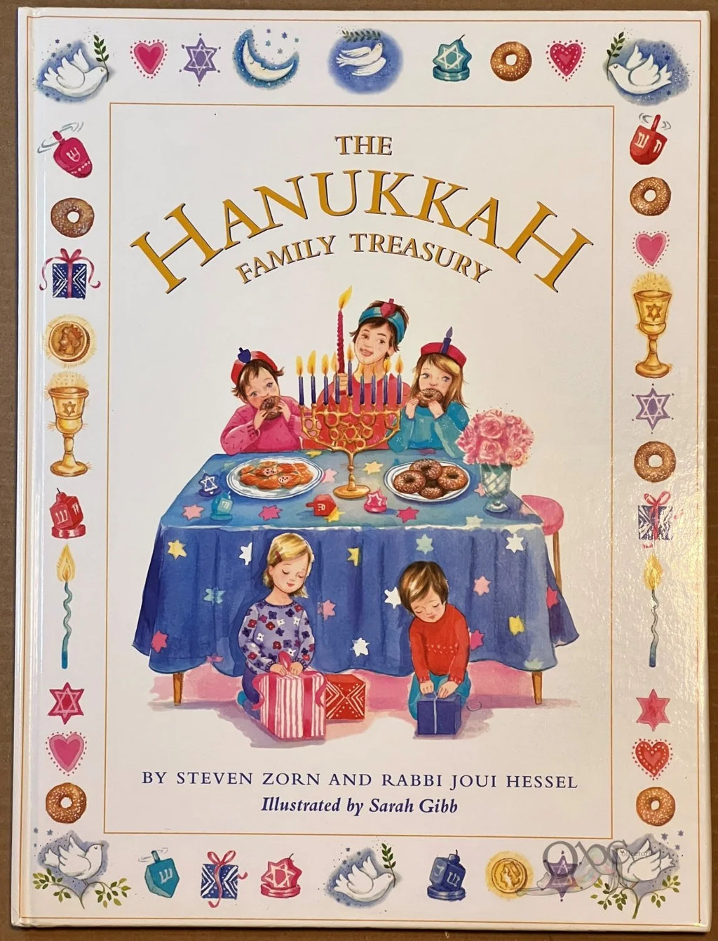 The Hanukkah Family Treasury collected stories by Steven Zorn and Rabbi Joui Hessel illustrated by Sarah Gibb