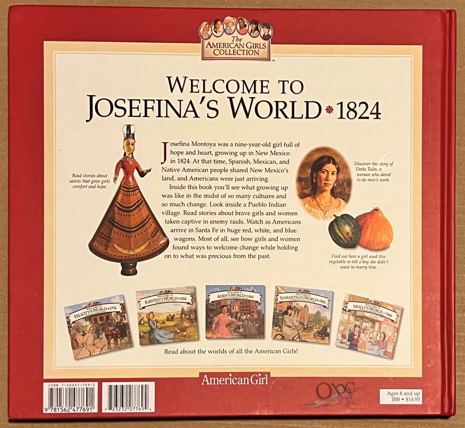 Welcome to Josefina's World 1824: Growing Up in America's Southwest Frontier by the American Girl Company