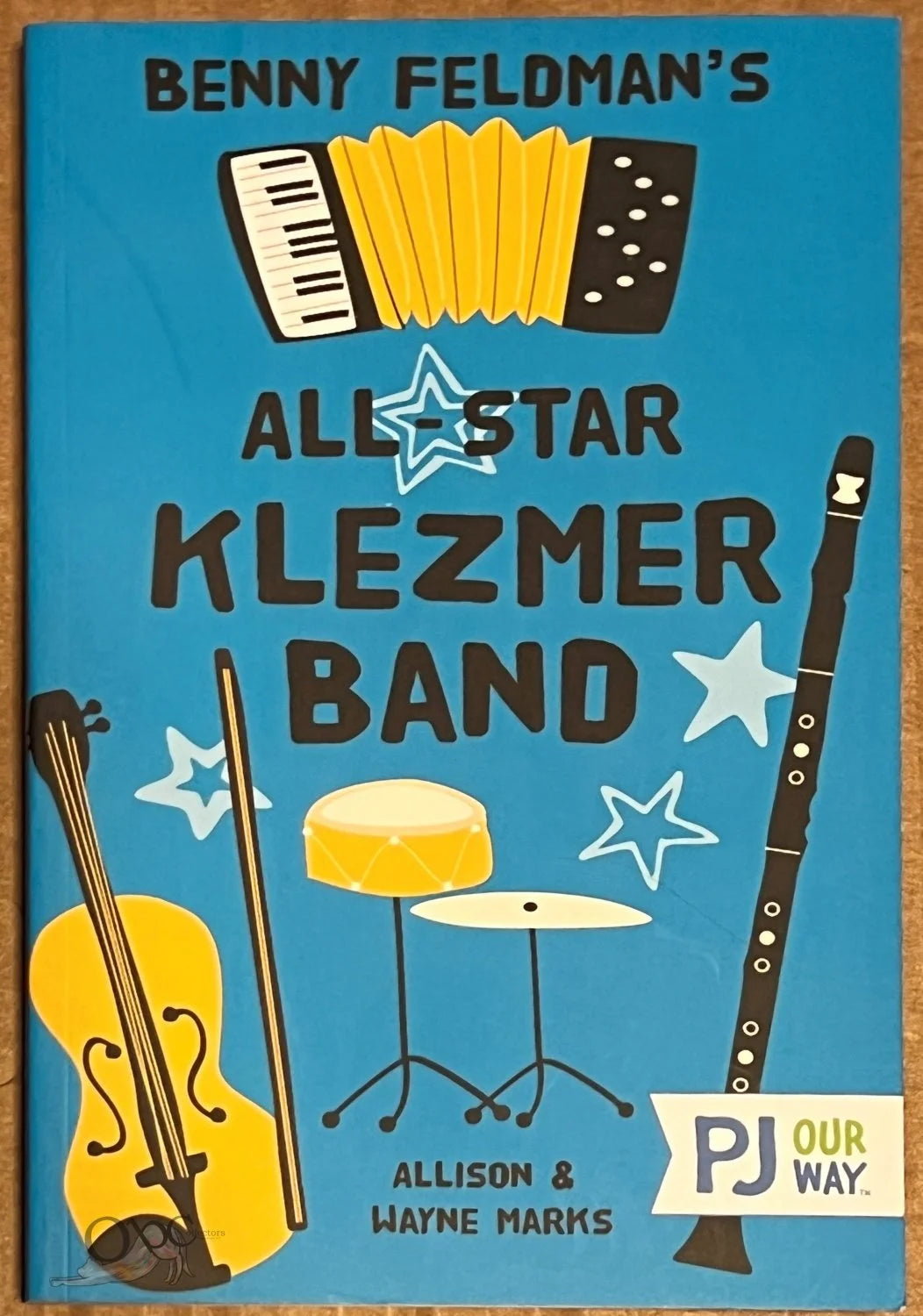 Benny Feldman's All-Star Klezmer Band by Allison Marks and Wayne Marks