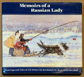 On the Estate: Memoirs of a Russian Lady: Drawings and Tales of Life Before the Revolution by Mariamna Davydoff Selected and Edited by Olga Davydoff Dax