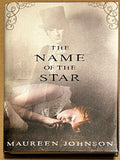 The Name of the Star by Maureen Johnson