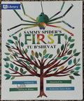 Sammy Spider's First Tu B'Shevat by Sylvia A Rouss illustrated by Katherine Janus Kahn