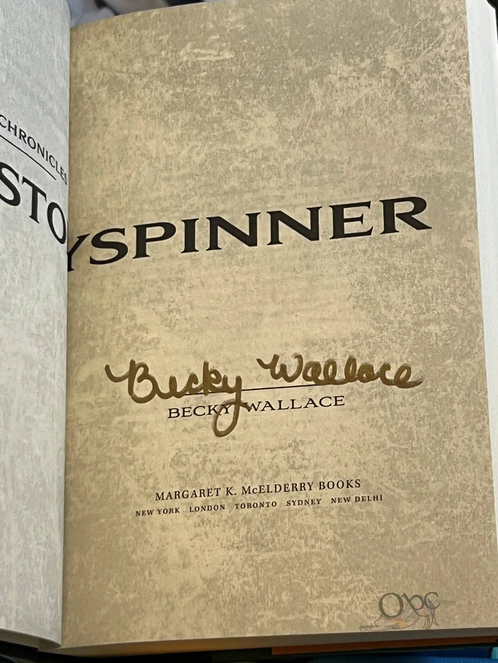 The Storyspinner (The Keepers' Chronicles #1) by Becky Wallace Signed