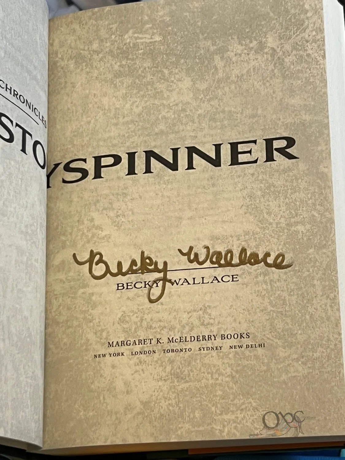 The Storyspinner (The Keepers' Chronicles #1) by Becky Wallace Signed