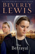 The Betrayal (Abram's Daughter #2) by Beverly Lewis