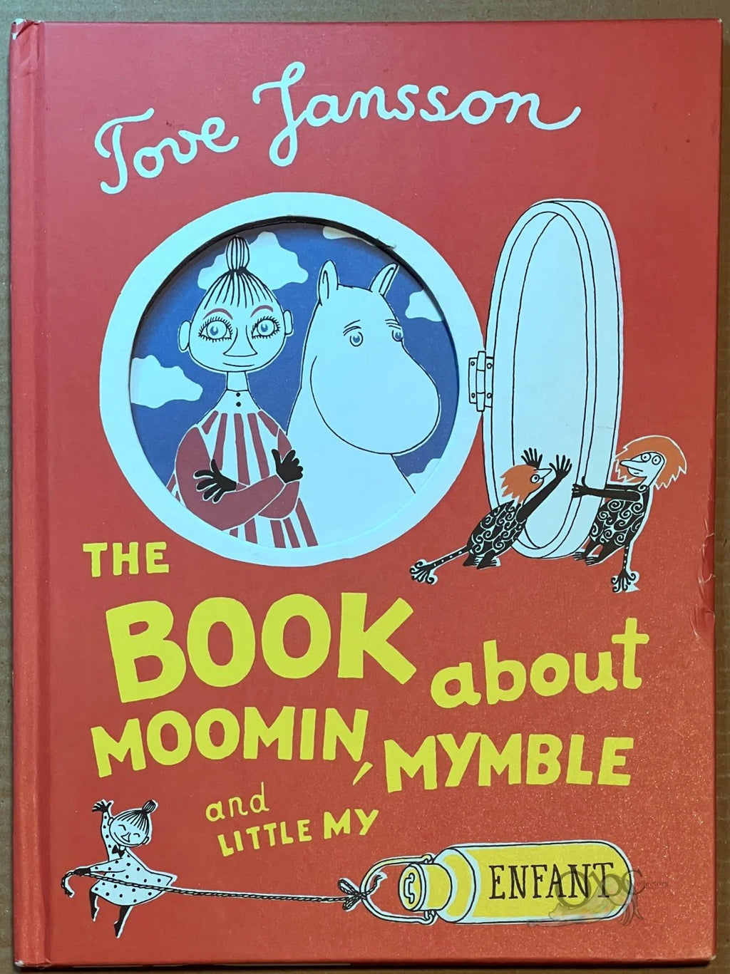 The Book About Moomin, Mymble, and Little My by Tove Jansson English Vers. Sophie Hannah