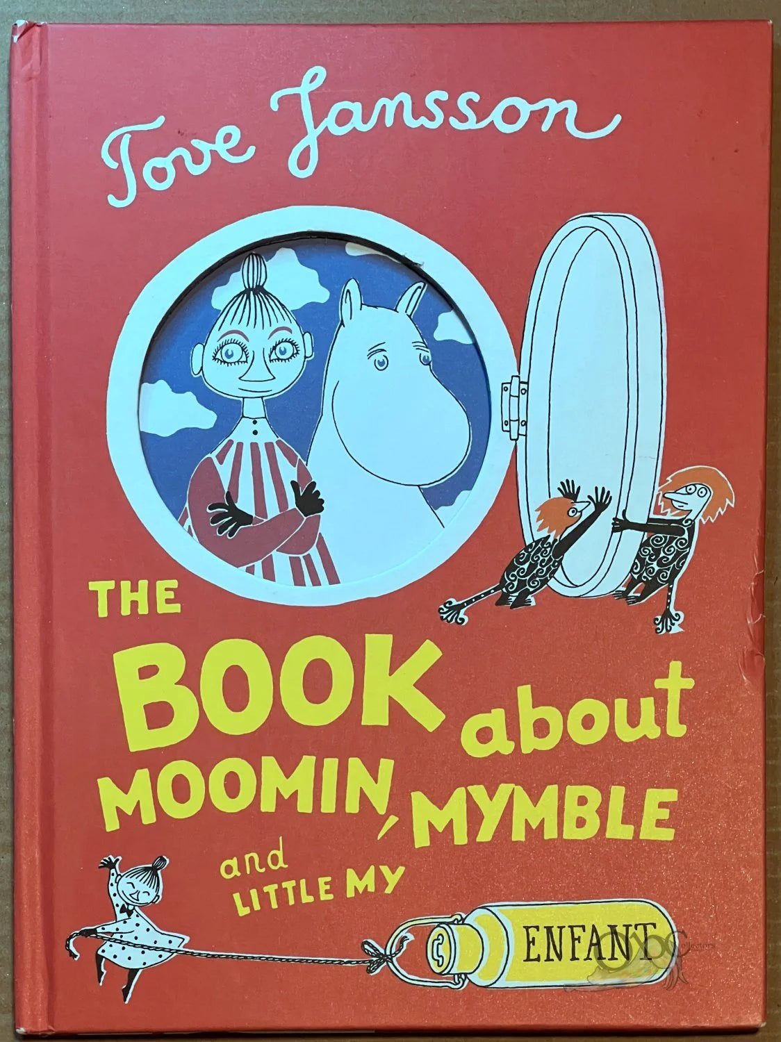 The Book About Moomin, Mymble, and Little My by Tove Jansson English Vers. Sophie Hannah