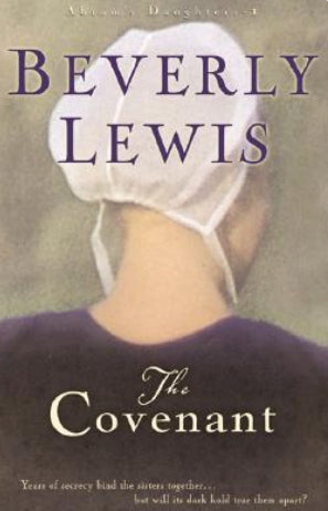 The Covenant (Abram's Daughters #1) by Beverly Lewis