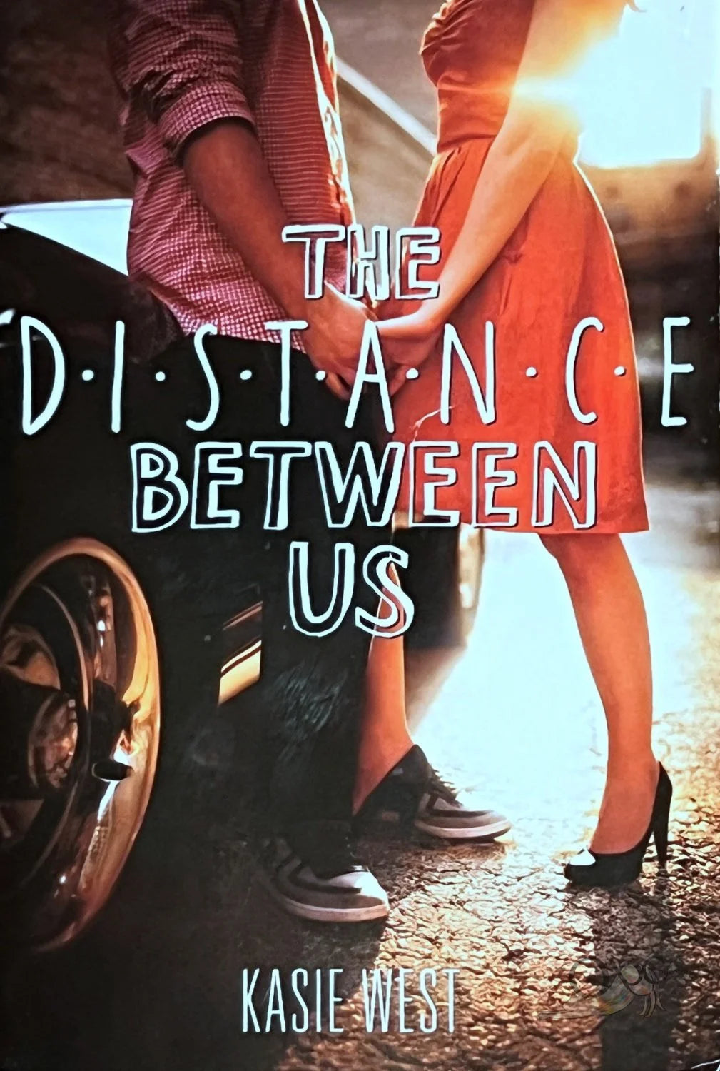 The Distance Between Us by Kasie West