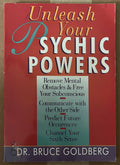 Unleash Your Psychic Powers by Dr. Bruce Goldberg