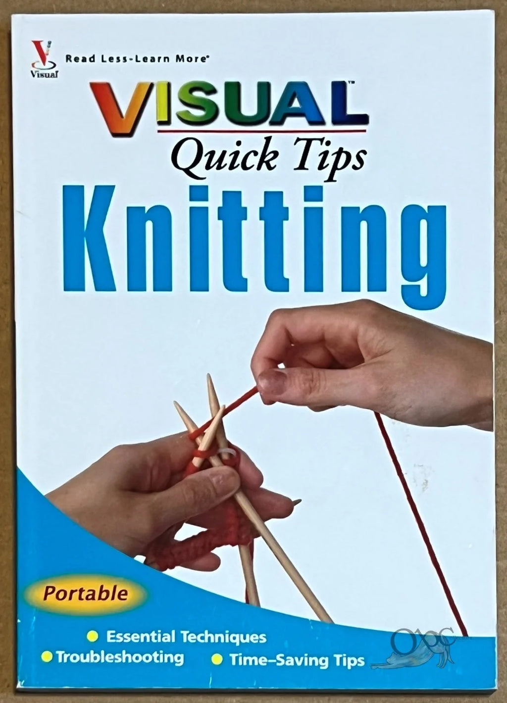Visual Quick Tips Knitting by Sharon Turner