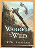 Warrior of the Wild by Tricia Levenseller