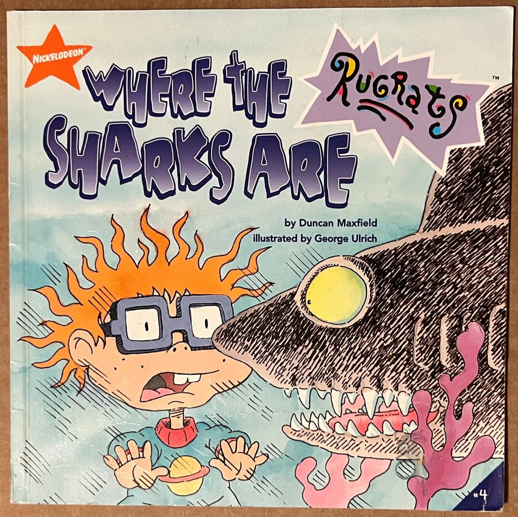 Where the Sharks Are (Rugrats)  by Duncan Maxfield illstrated by George Ulrich