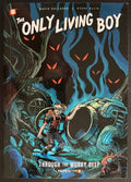 The Only Living Boy Volume 4: Through the Murky Deep
