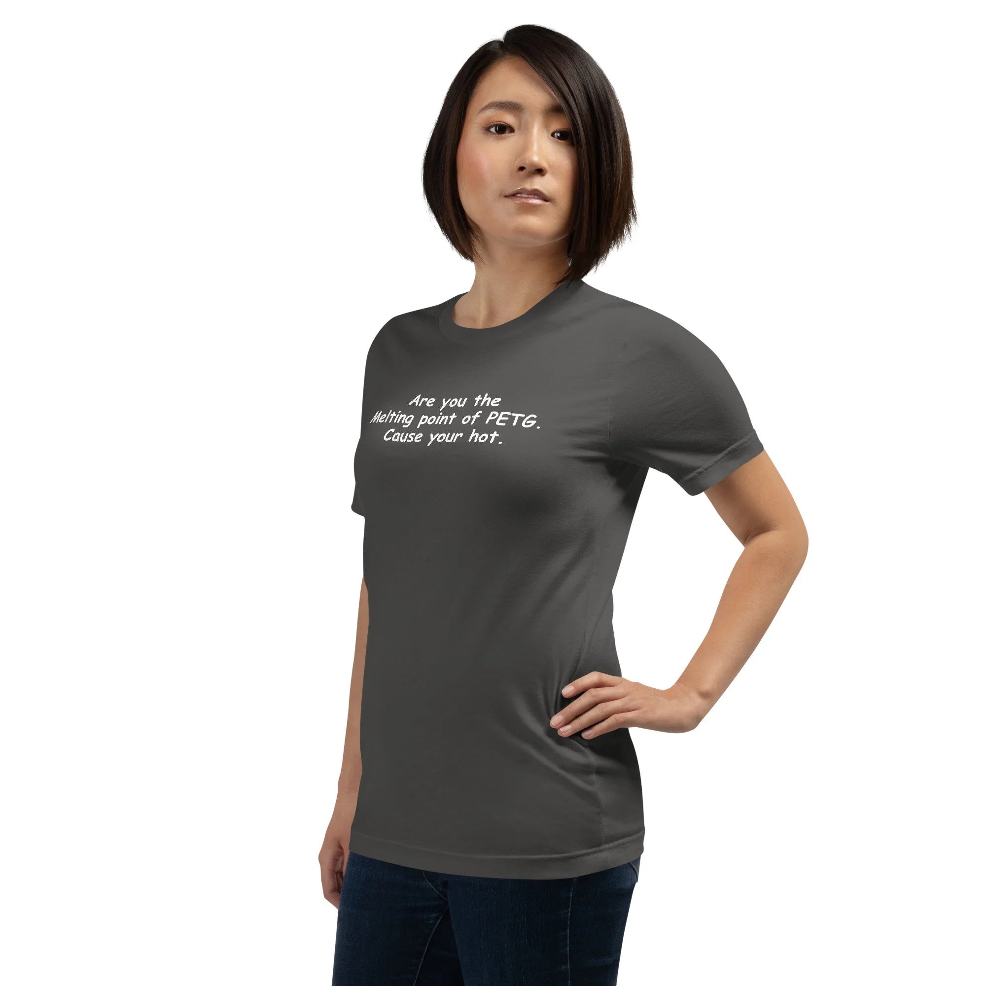 3D Printer Pick Up Line - Are You the Melting Point - Unisex t-shirt