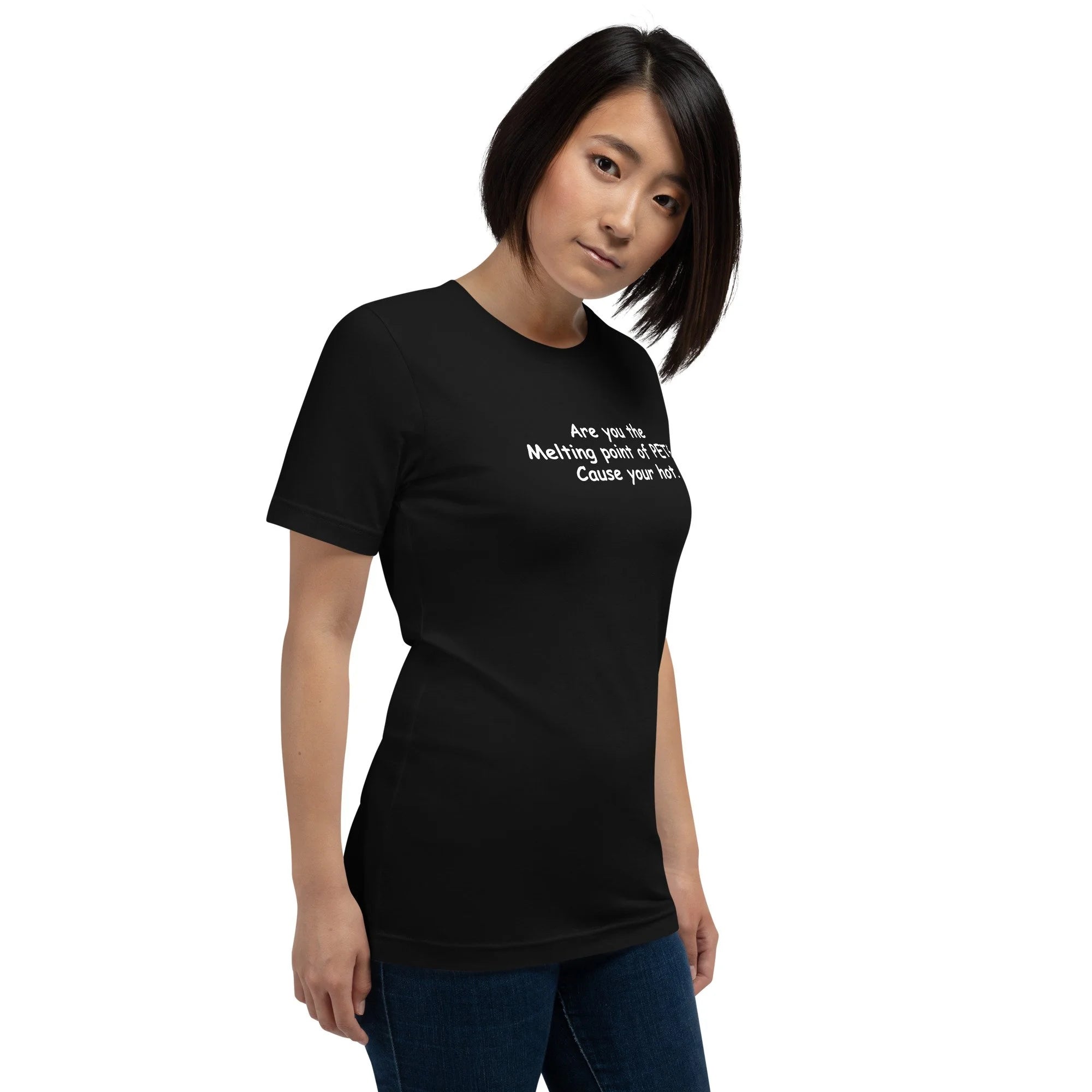 3D Printer Pick Up Line - Are You the Melting Point - Unisex t-shirt